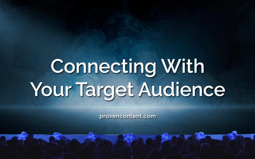 Connecting With Your Target Audience