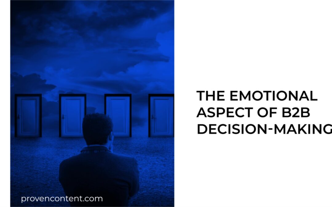 The Emotional Aspect of B2B Decision-Making