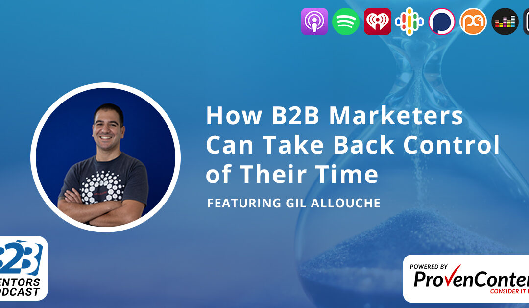 How B2B Marketers Can Take Back Control of Their Time